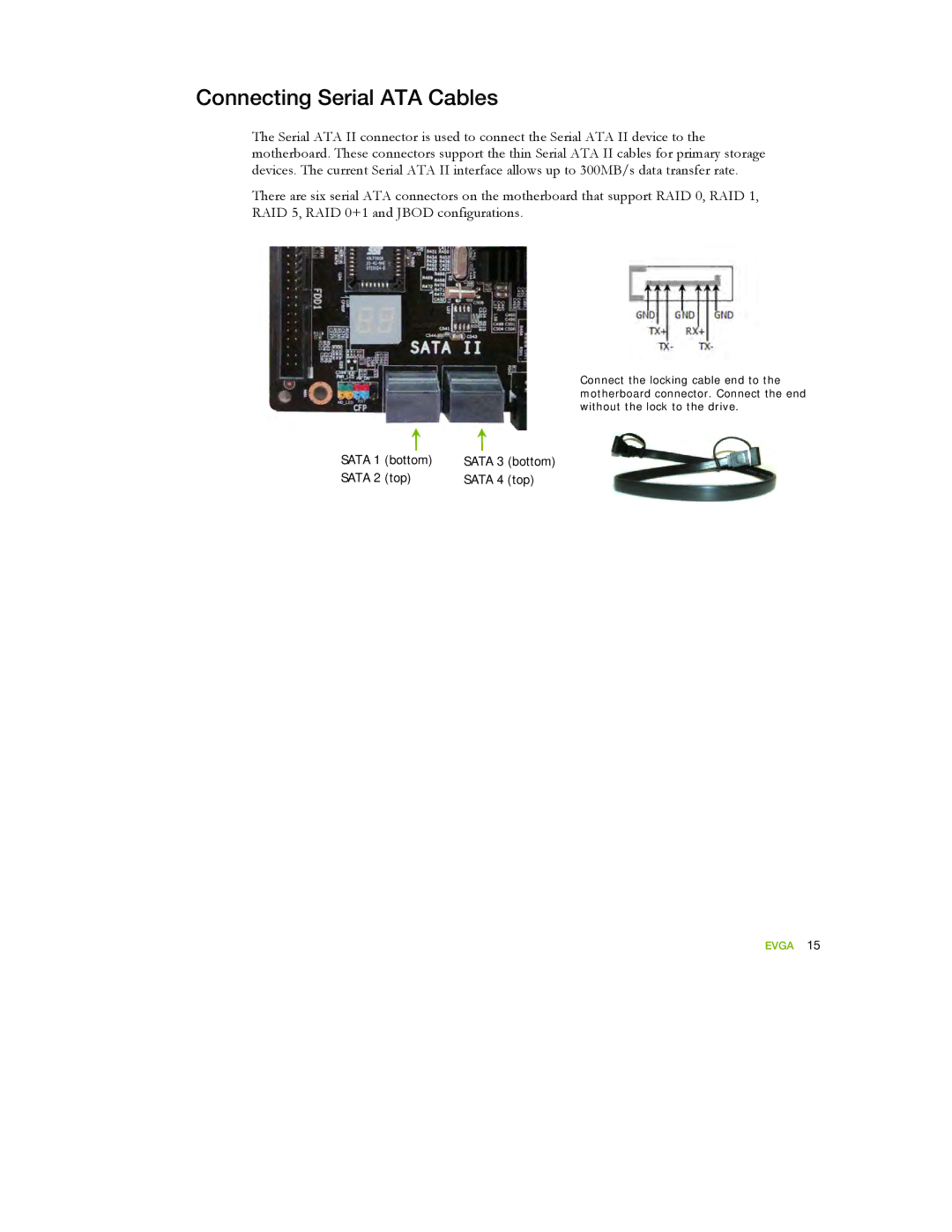 EVGA 122-YW-E173 manual Connecting Serial ATA Cables 