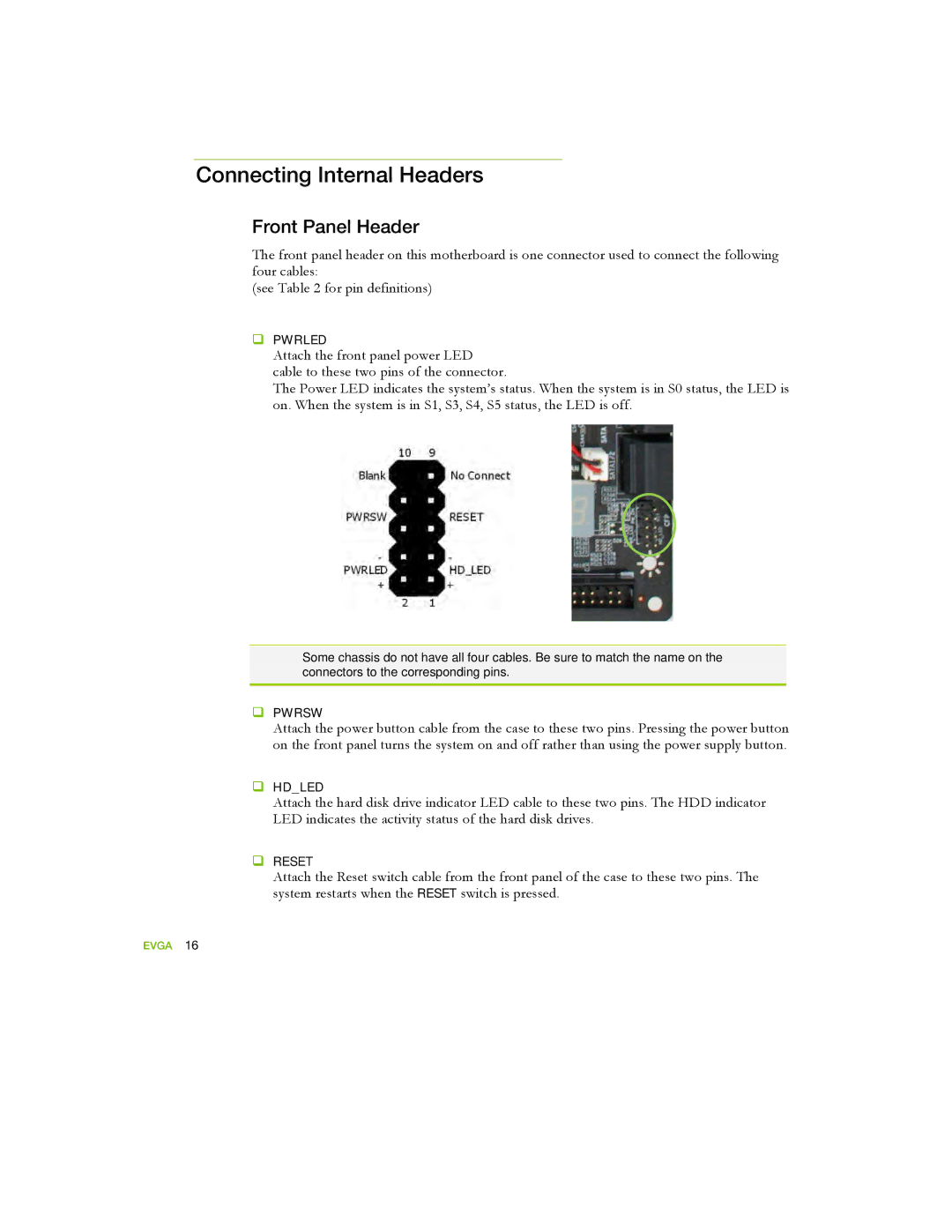 EVGA 122-YW-E173 manual Connecting Internal Headers, Front Panel Header 