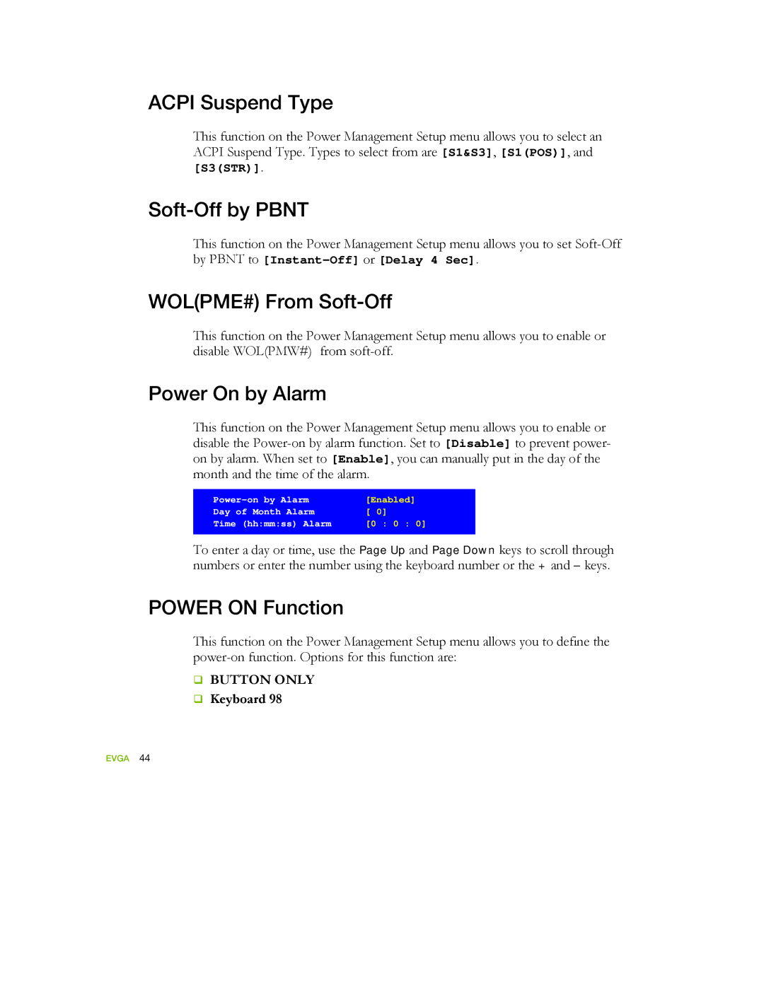 EVGA 122-YW-E173 manual Acpi Suspend Type, Soft-Off by Pbnt, WOLPME# From Soft-Off, Power On by Alarm, Power on Function 