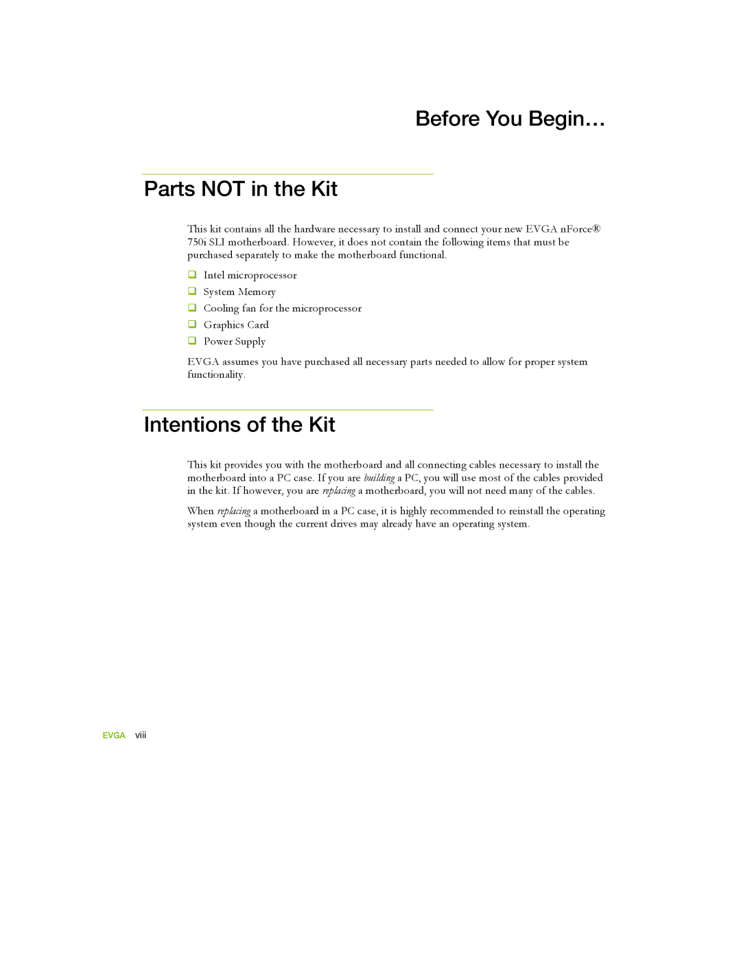 EVGA 122-YW-E173 manual Before You Begin… Parts not in the Kit, Intentions of the Kit 