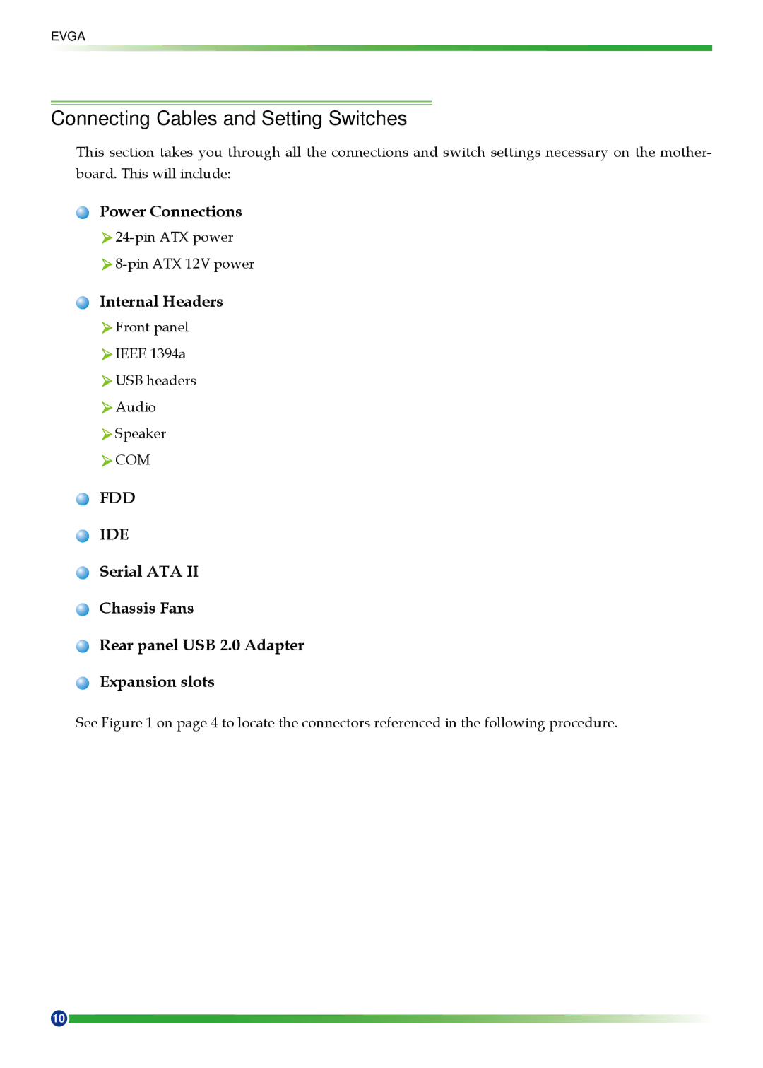 EVGA 123-YW-E175 manual Connecting Cables and Setting Switches, Power Connections, Internal Headers 