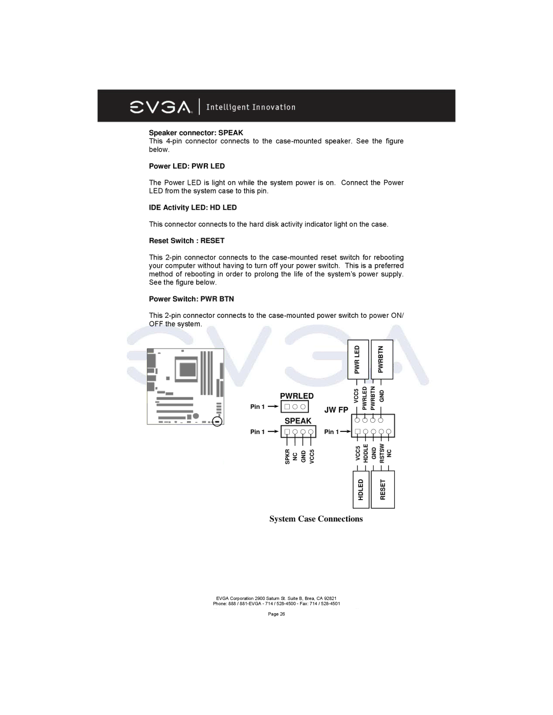 EVGA 131-K8-NF44-XX manual Speaker connector Speak, Power LED PWR LED, IDE Activity LED HD LED, Reset Switch Reset 