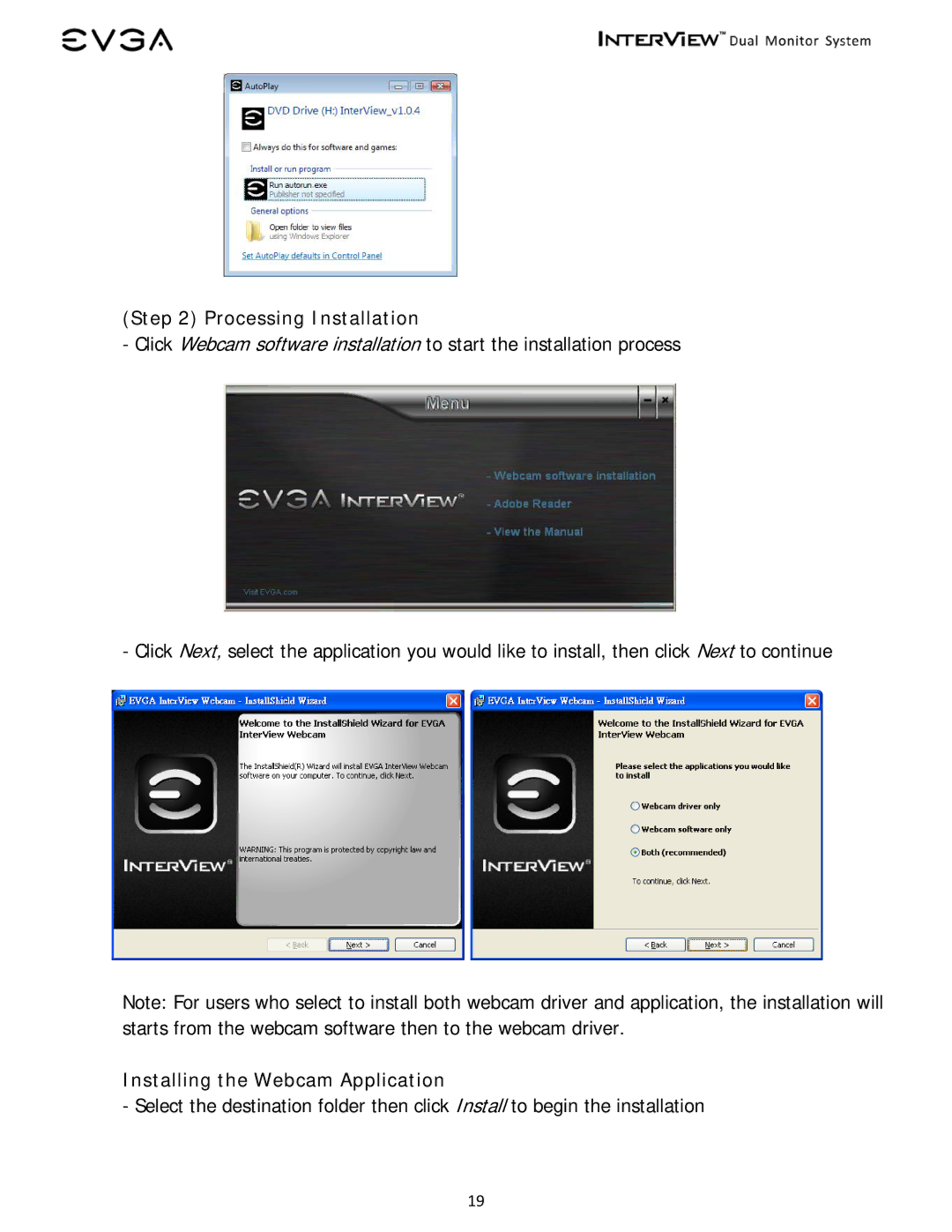 EVGA 200-LM-1700 manual Processing Installation, Installing the Webcam Application 