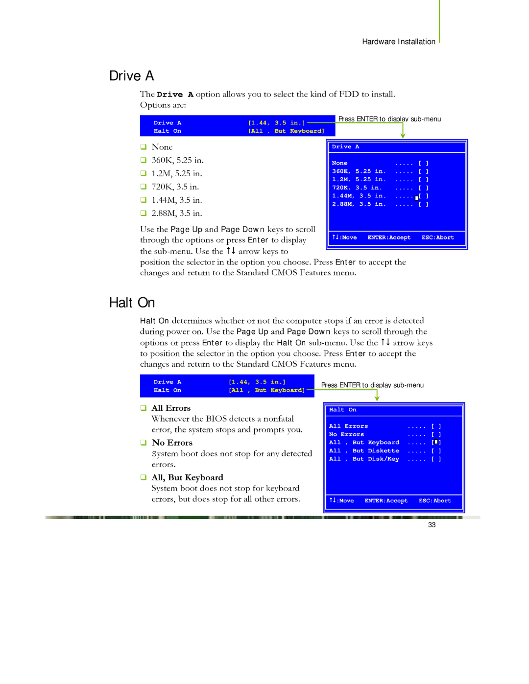 EVGA 650I manual Drive a, Halt On, ‰ All Errors, ‰ No Errors, ‰ All, But Keyboard 