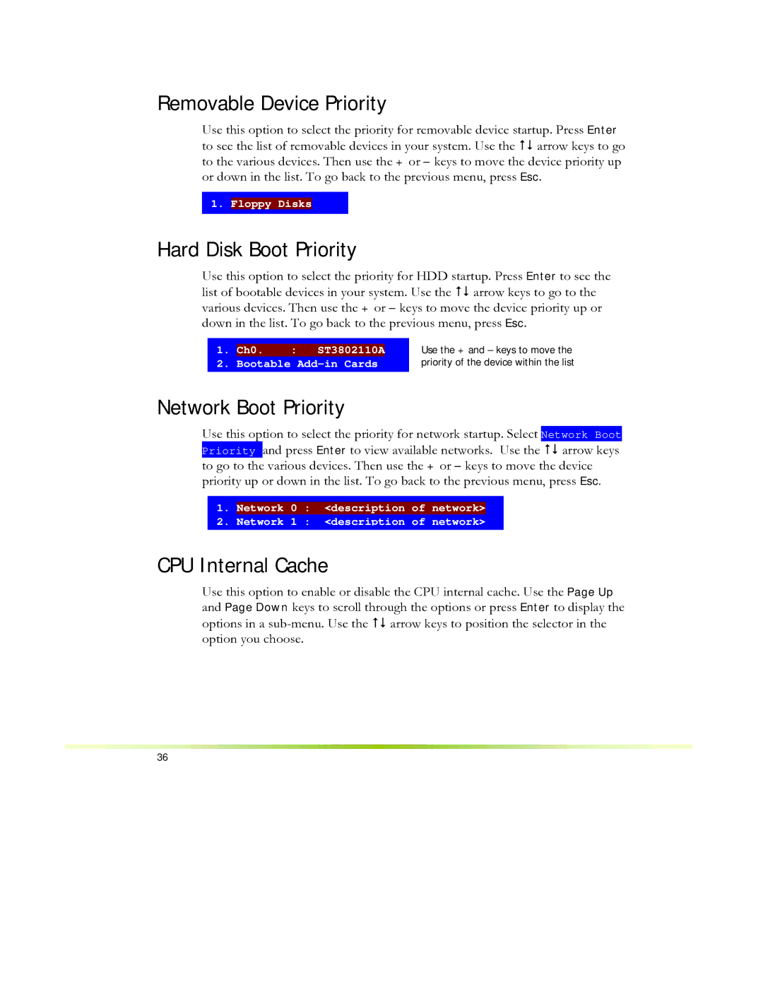 EVGA 650I manual Removable Device Priority, Hard Disk Boot Priority, Network Boot Priority, CPU Internal Cache 