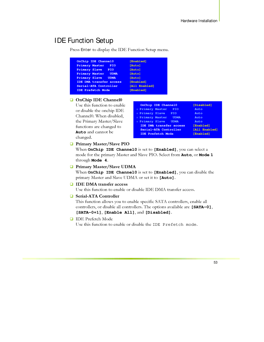 EVGA 650I manual IDE Function Setup, ‰ Primary Master/Slave PIO, ‰ Primary Master/Slave Udma, ‰ IDE DMA transfer access 