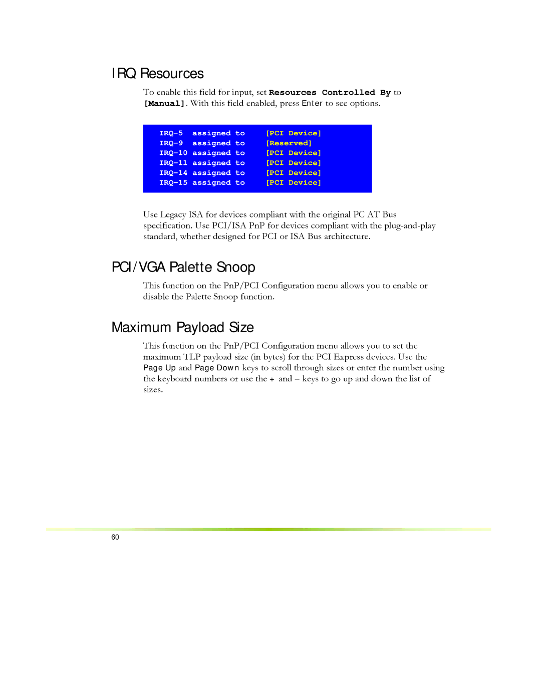 EVGA 650I manual IRQ Resources, PCI/VGA Palette Snoop, Maximum Payload Size 