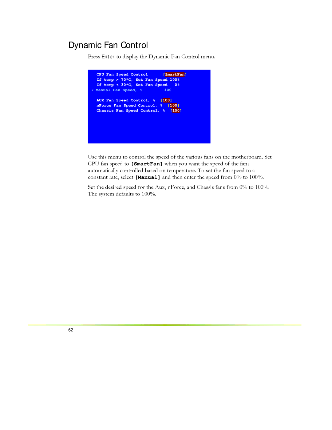 EVGA 650I manual Press Enter to display the Dynamic Fan Control menu 