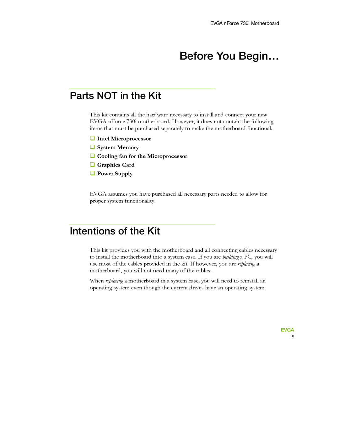 EVGA 730I manual Parts not in the Kit, Intentions of the Kit 