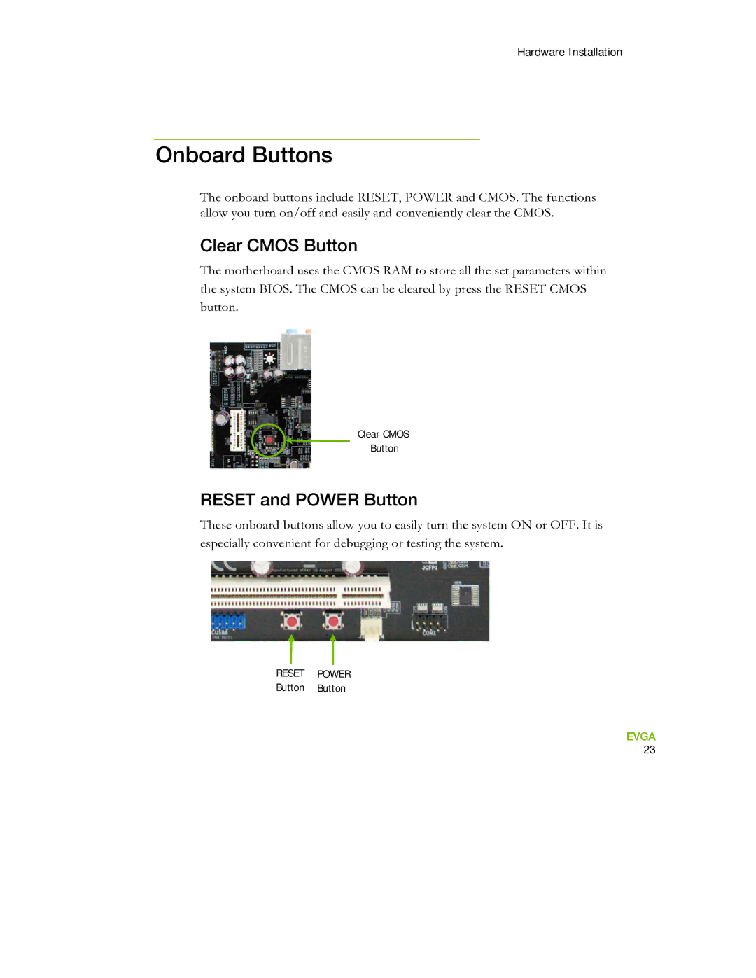 EVGA 730I manual Onboard Buttons, Clear Cmos Button, Reset and Power Button 