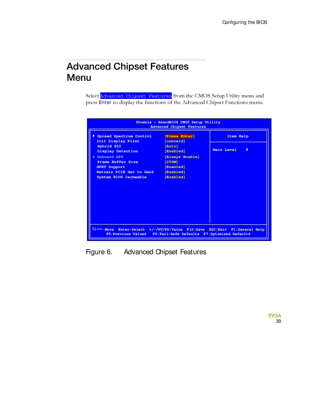 EVGA 730I manual Advanced Chipset Features Menu 