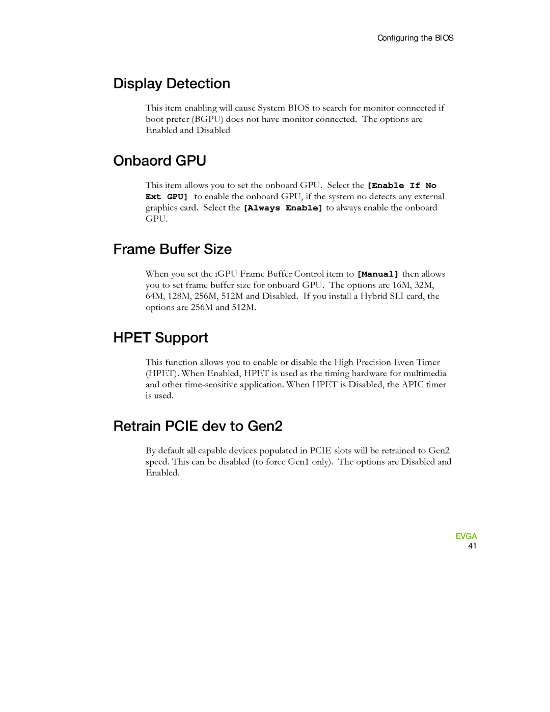 EVGA 730I manual Display Detection, Onbaord GPU, Frame Buffer Size, Hpet Support, Retrain Pcie dev to Gen2 