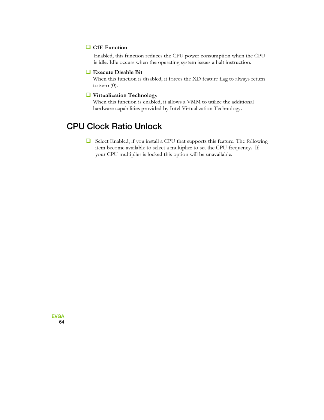 EVGA 730I manual CPU Clock Ratio Unlock, ‰ C1E Function, ‰ Execute Disable Bit, ‰ Virtualization Technology 