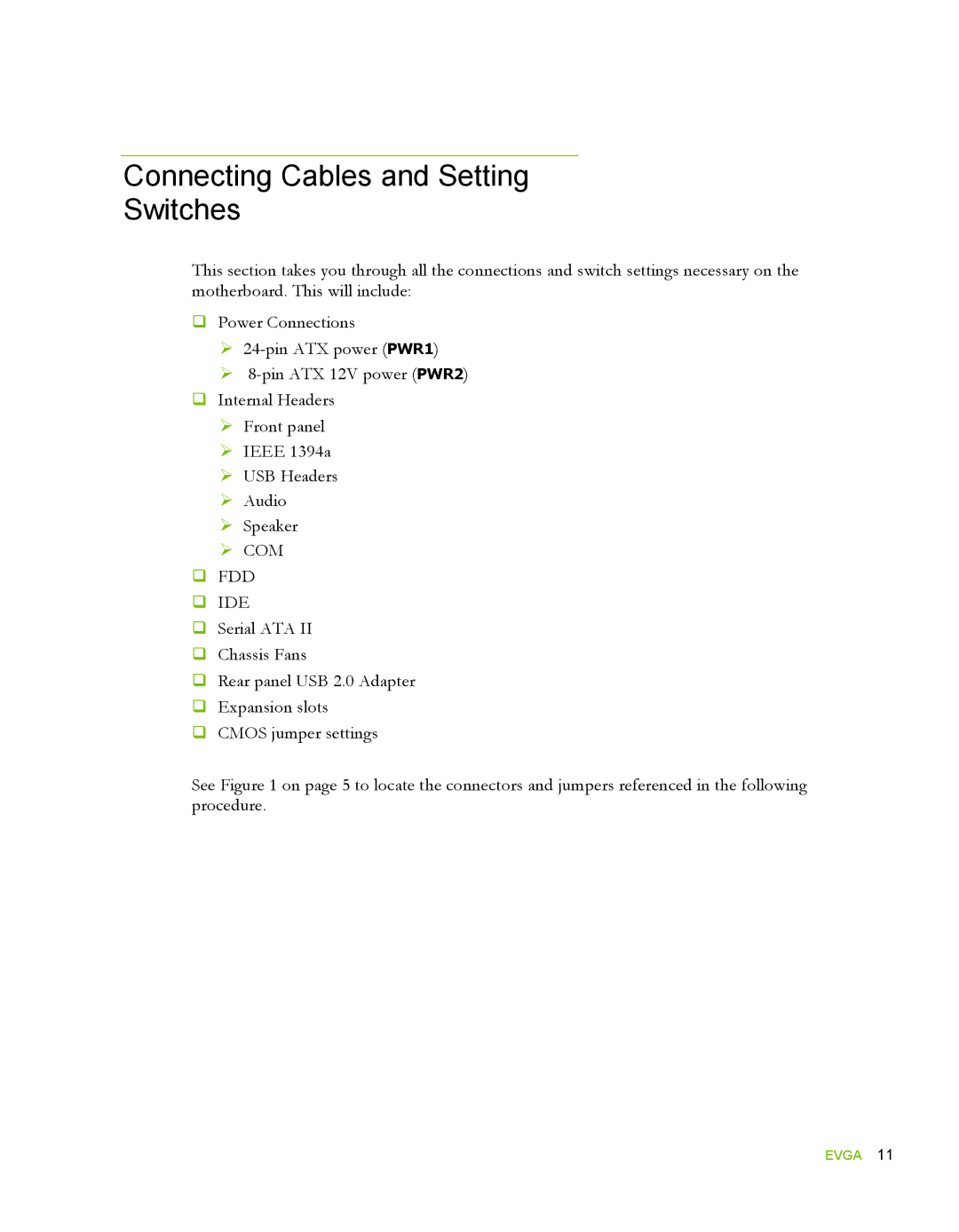 EVGA 132-YW-E178, 780i SLI FTW manual Connecting Cables and Setting Switches,  Com  Fdd  Ide 