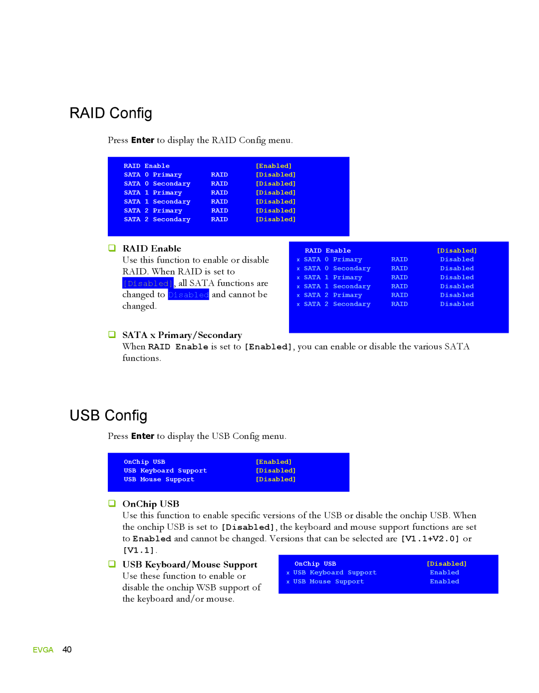 EVGA 780i SLI FTW, 132-YW-E178 manual RAID Config, USB Config,  Sata x Primary/Secondary,  OnChip USB 