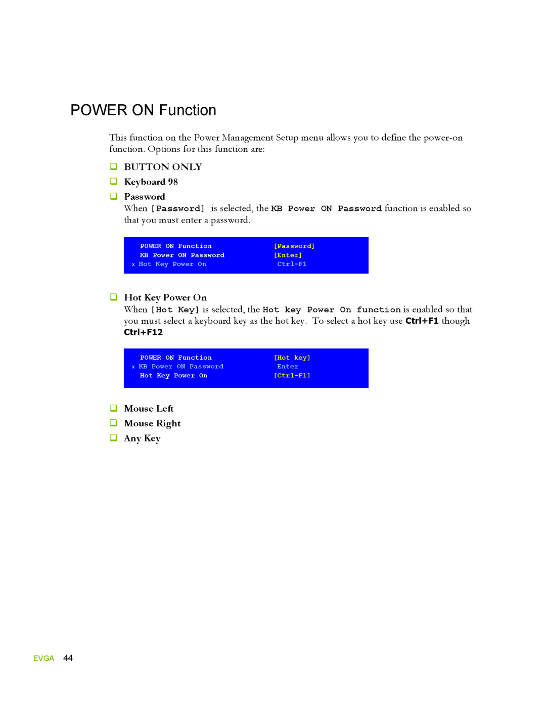 EVGA 780i SLI FTW manual Power on Function,  Keyboard  Password,  Hot Key Power On,  Mouse Left  Mouse Right  Any Key 