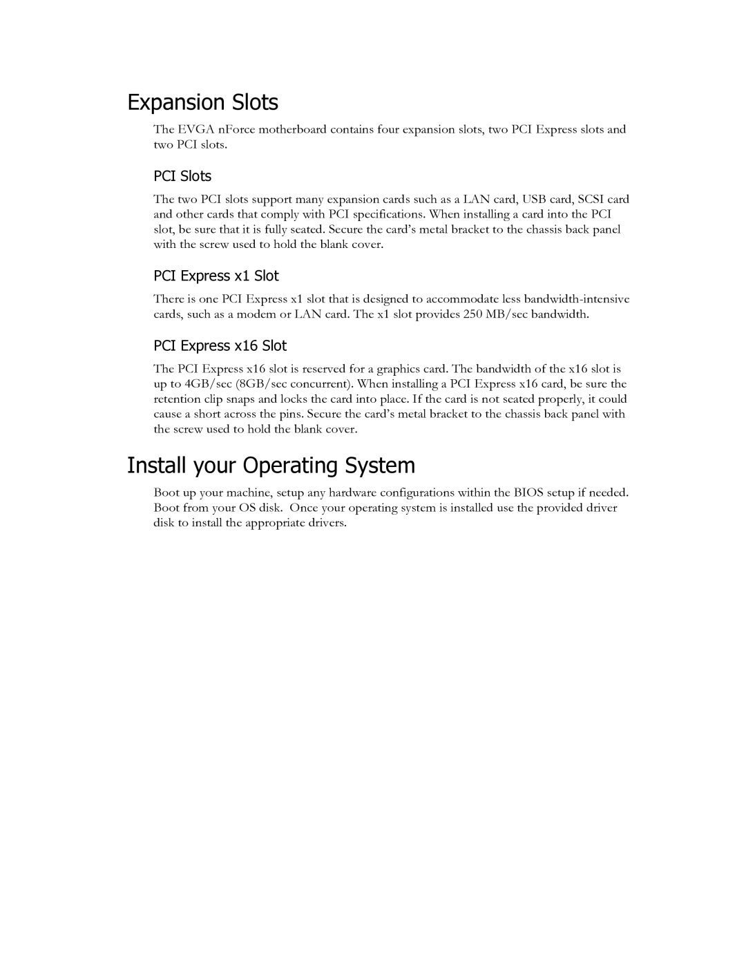 EVGA e-7050, e-610i Expansion Slots, Install your Operating System, PCI Slots, PCI Express x1 Slot, PCI Express x16 Slot 