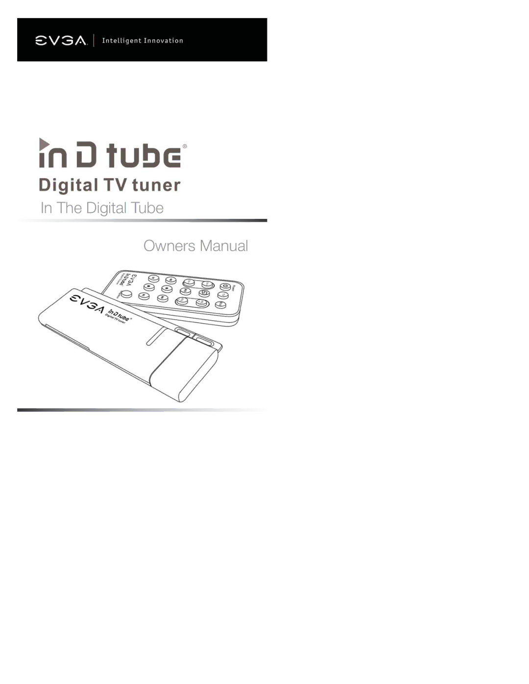 EVGA Digital TV Tuner, EV3A owner manual Digital Tube 