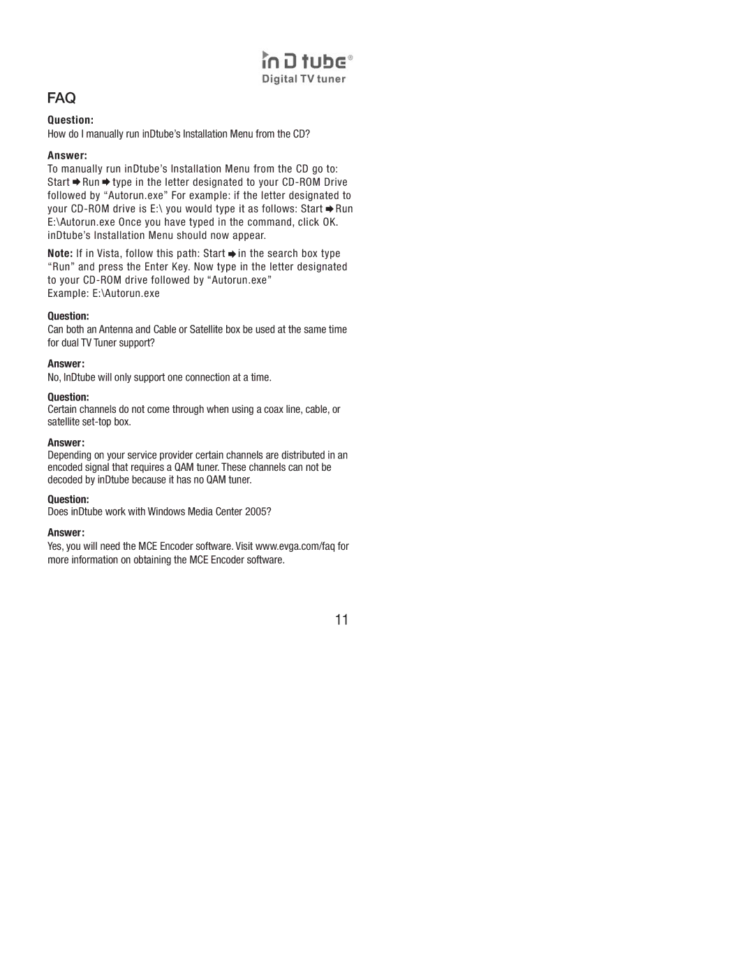 EVGA Digital TV Tuner, EV3A owner manual Example E\Autorun.exe, No, InDtube will only support one connection at a time 