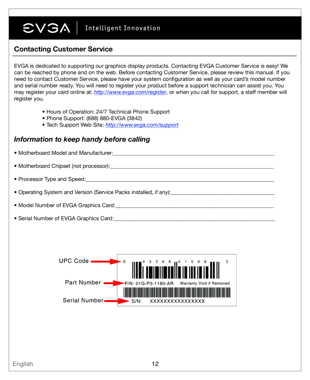 EVGA GTX 460 EE, GTX 460 FTW, GTX 480 SuperClocked Contacting Customer Service, Information to keep handy before calling 