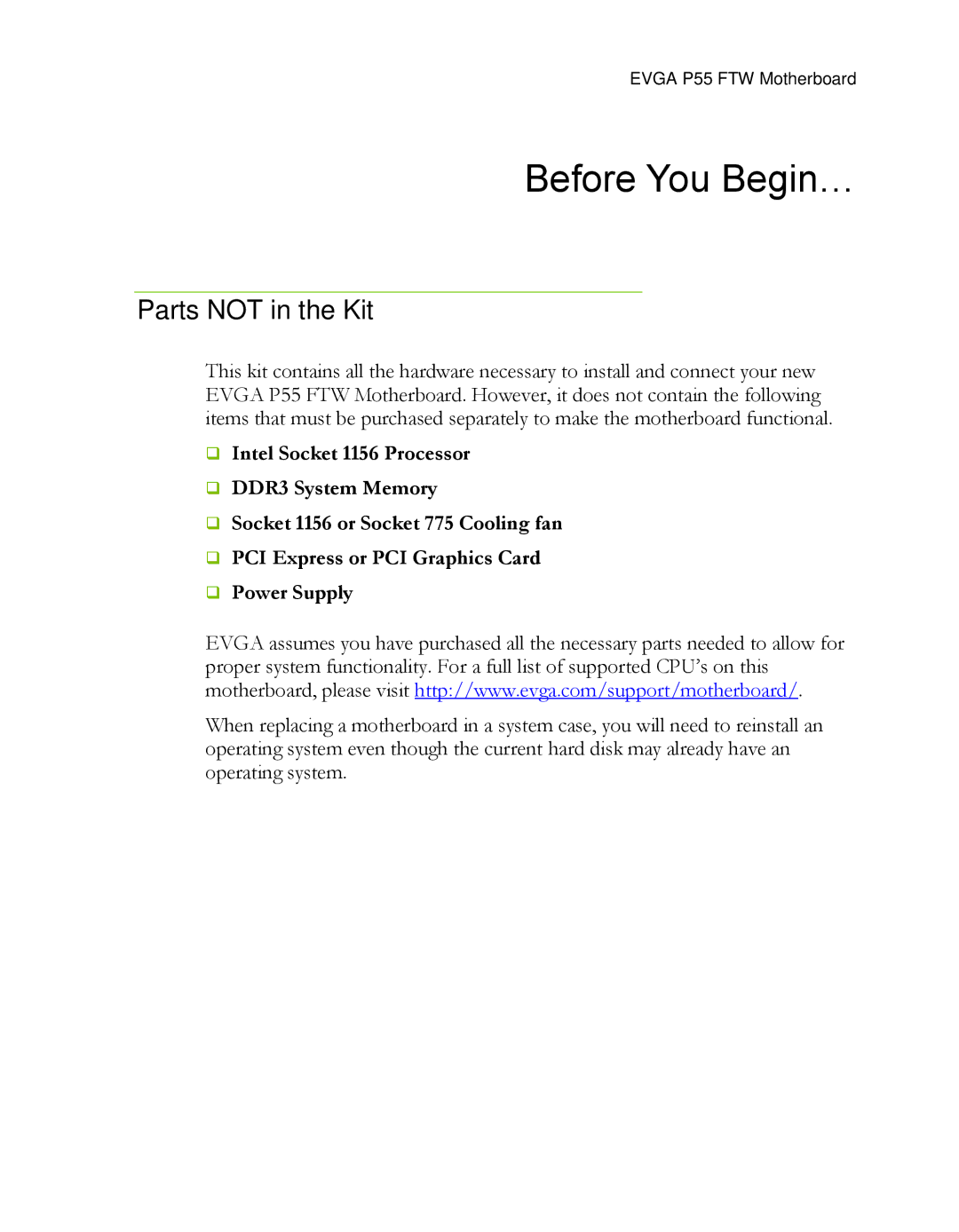 EVGA P55 FTW manual Before You Begin…, Parts not in the Kit 