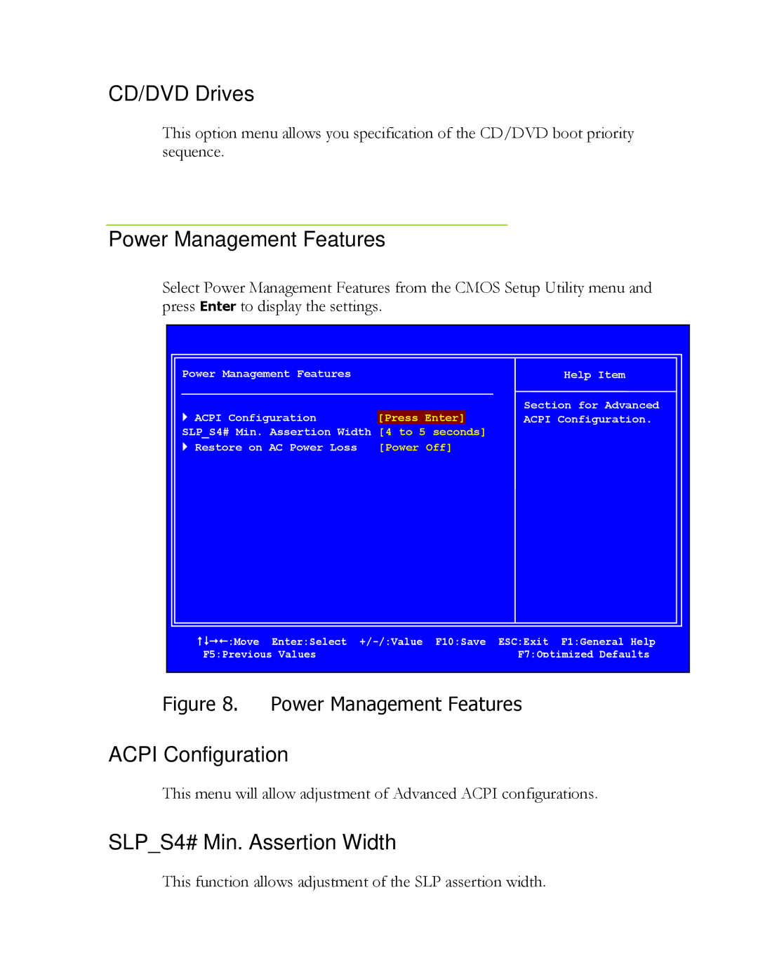 EVGA P55 LE manual CD/DVD Drives, Power Management Features, Acpi Configuration, SLPS4# Min. Assertion Width 