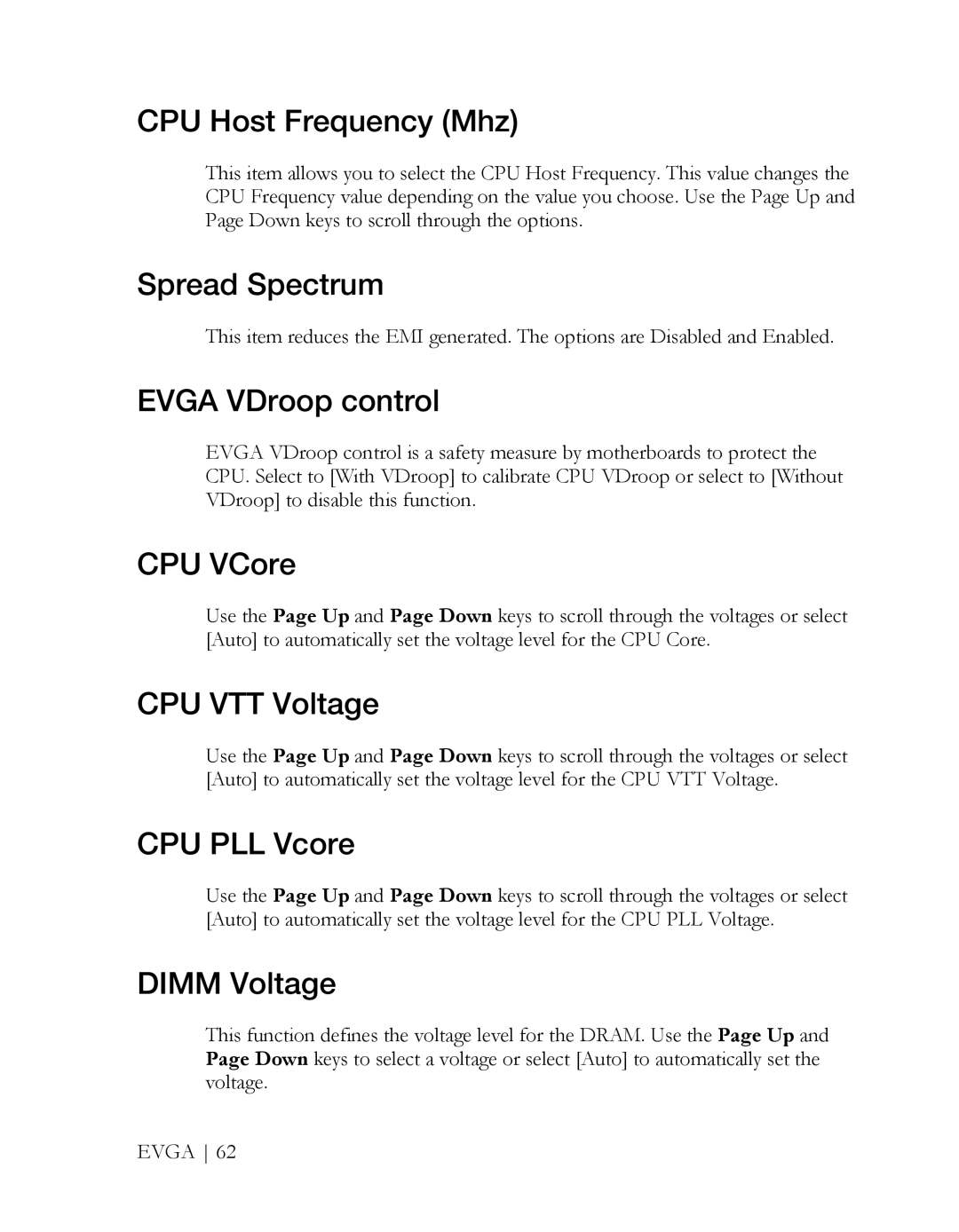 EVGA X58 3X SLI CPU Host Frequency Mhz, Spread Spectrum, Evga VDroop control, CPU VCore, CPU VTT Voltage, CPU PLL Vcore 