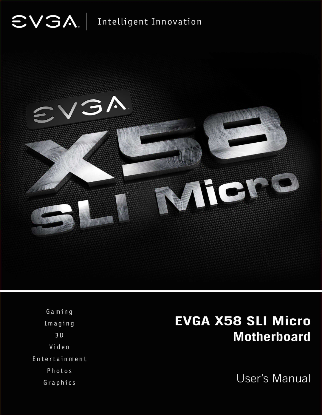 EVGA 121-BL-E756, X58 SLI Micro manual 