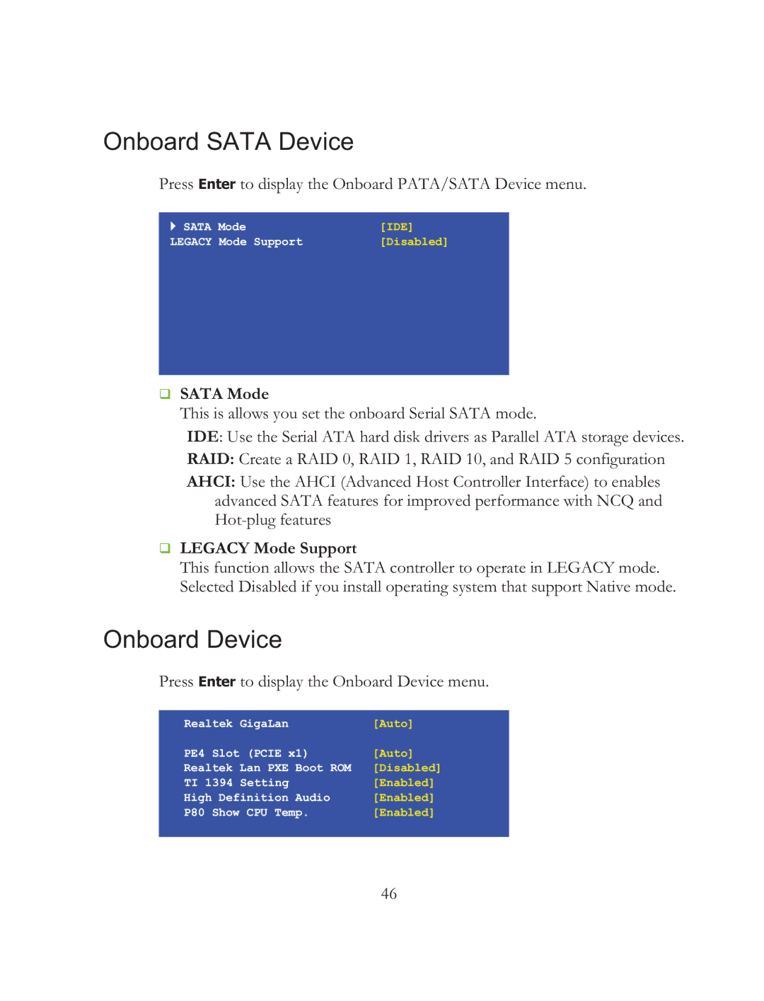 EVGA 121-BL-E756, X58 SLI Micro manual Onboard Sata Device, Onboard Device, ‰ Sata Mode, ‰ Legacy Mode Support 