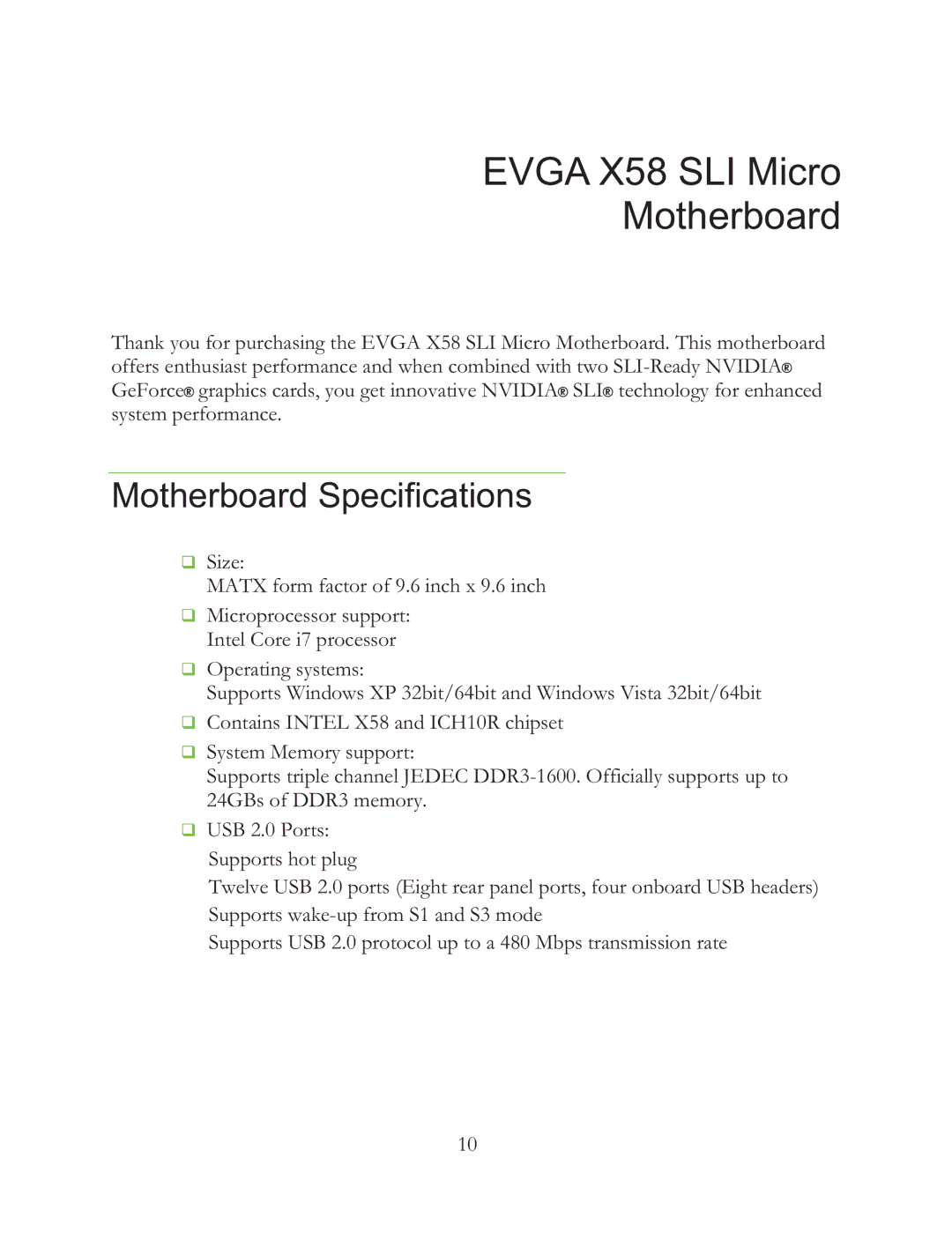 EVGA 121-BL-E756 manual Evga X58 SLI Micro Motherboard, Motherboard Specifications 