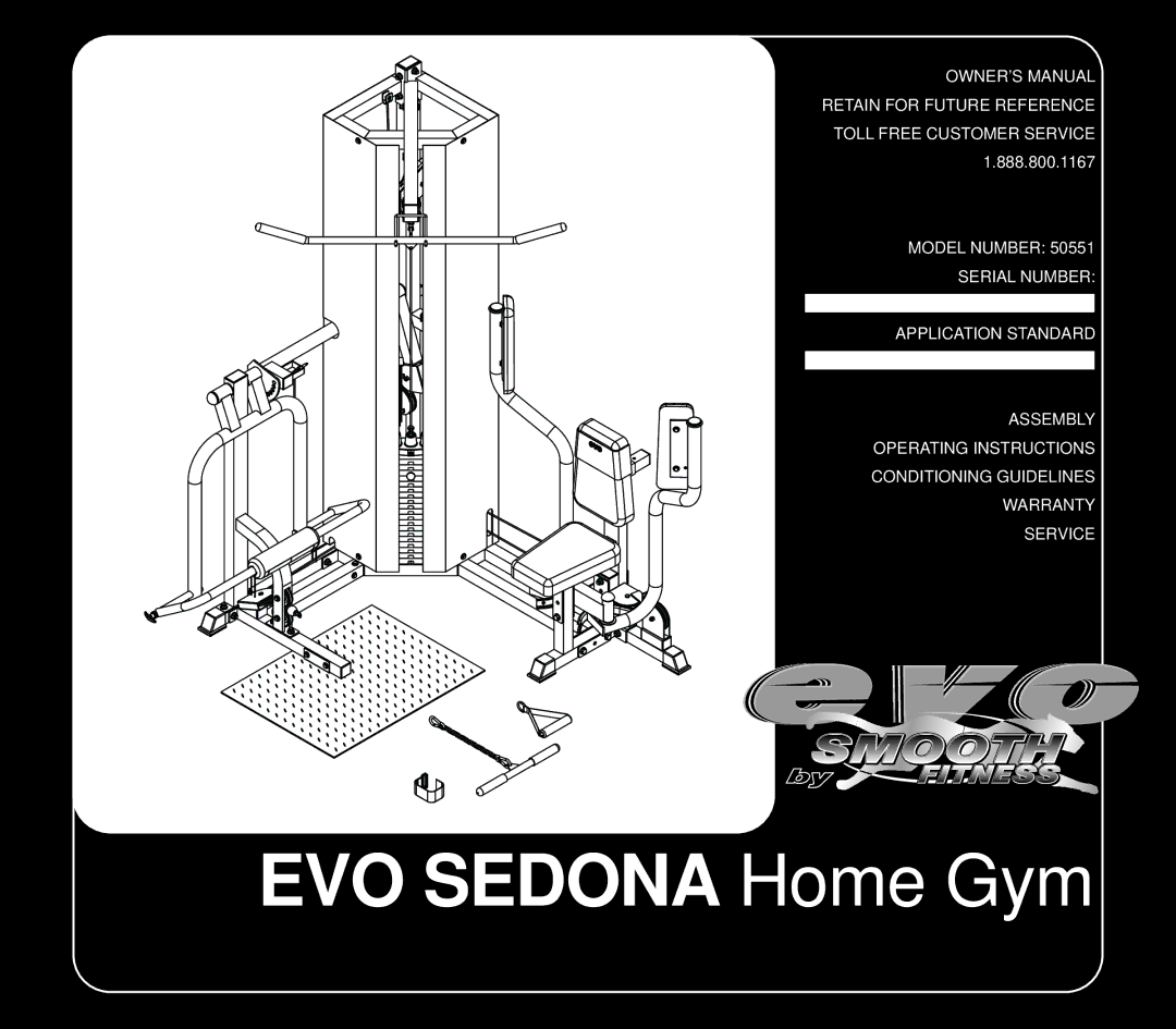 Evo Fitness 50551 owner manual EVO Sedona Home Gym 