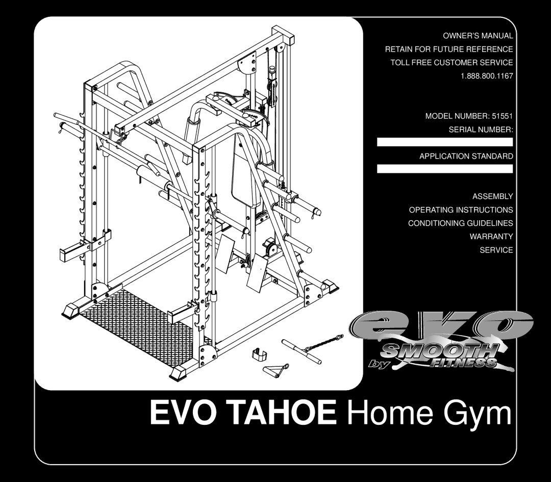 Evo Fitness 51551 owner manual EVO Tahoe Home Gym 