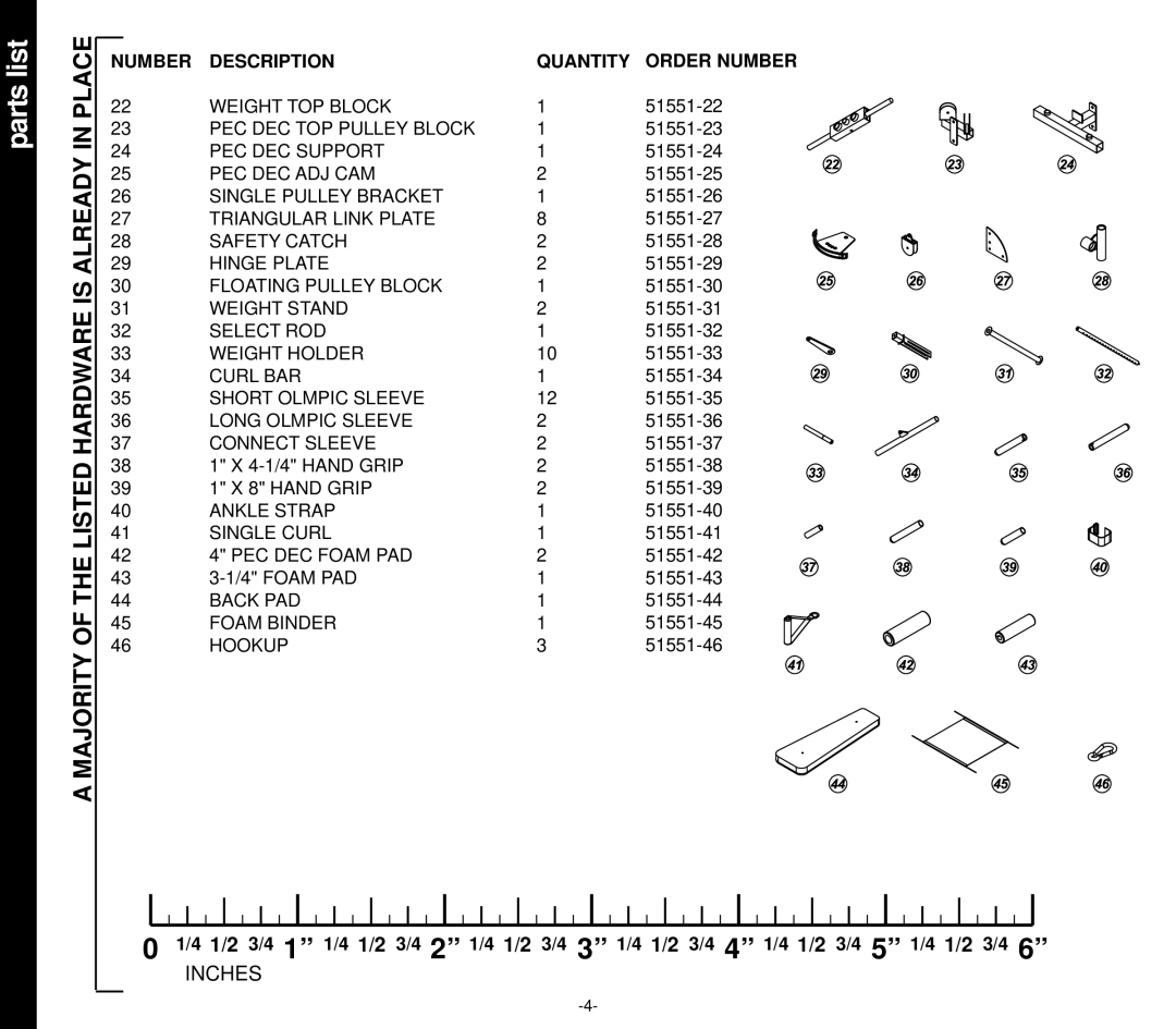 Evo Fitness 51551 owner manual Place, Majority of the Listed Hardware is Already 