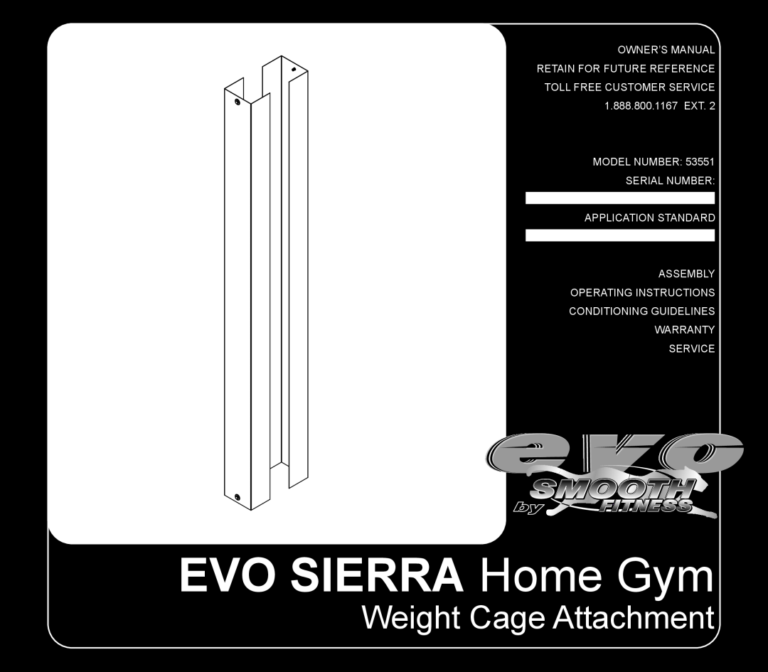 Evo Fitness 53551 owner manual EVO SIERRA Home Gym, Weight Cage Attachment 