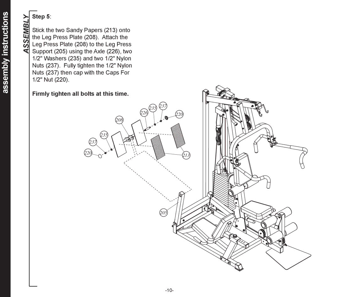 Evo Fitness 53552, EVO SIERRA Home Gym Leg Press Attachment owner manual Firmly tighten all bolts at this time 