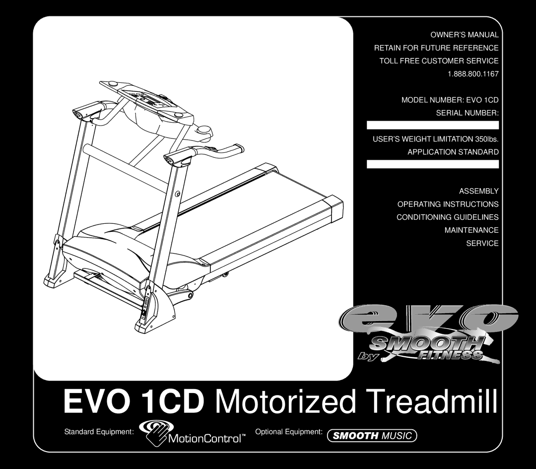 Evo Fitness owner manual EVO 1CD Motorized Treadmill 