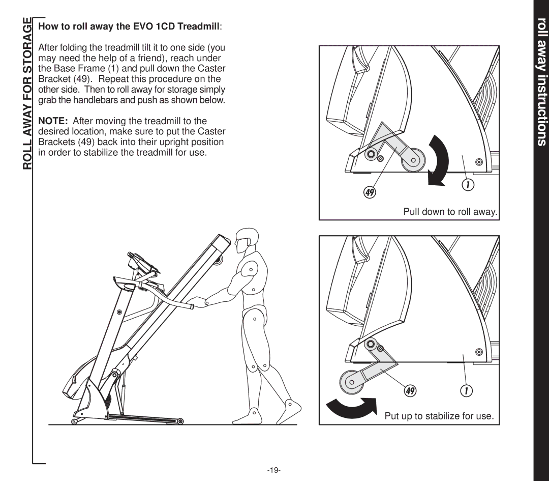 Evo Fitness owner manual Roll away instructions, Roll Away for Storage, How to roll away the EVO 1CD Treadmill 