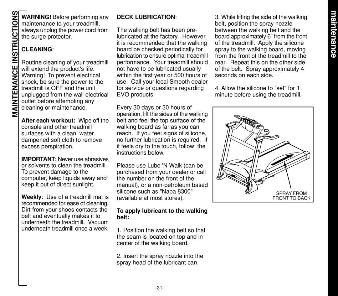 Evo Fitness EVO 1CD owner manual Cleaning, Deck Lubrication, To apply lubricant to the walking belt 