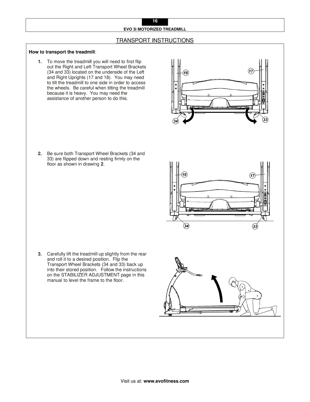 Evo Fitness EVO 3I user manual Transport Instructions, How to transport the treadmill 