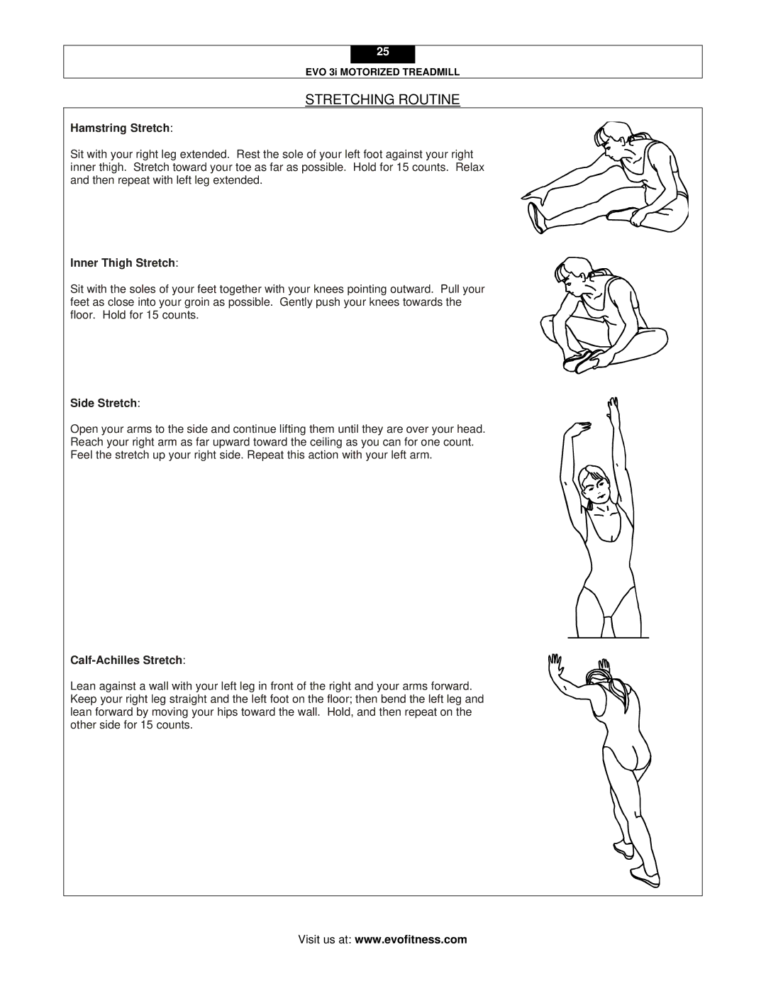 Evo Fitness EVO 3I user manual Hamstring Stretch, Inner Thigh Stretch, Side Stretch, Calf-Achilles Stretch 