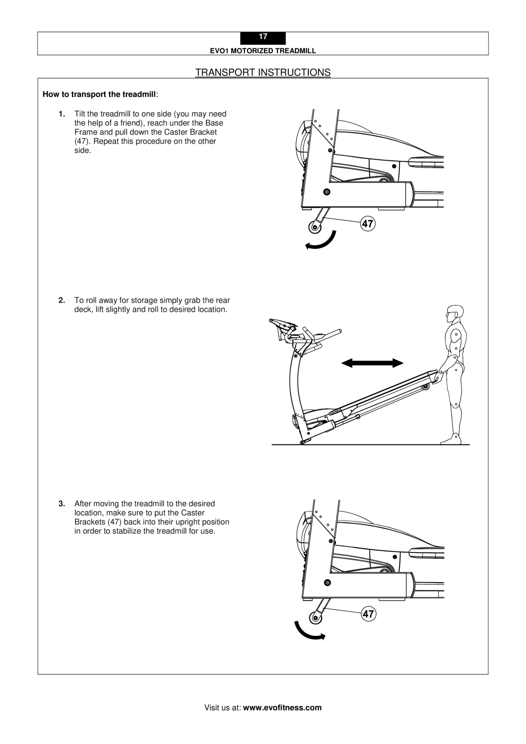 Evo Fitness EVO1 user manual Transport Instructions, How to transport the treadmill 