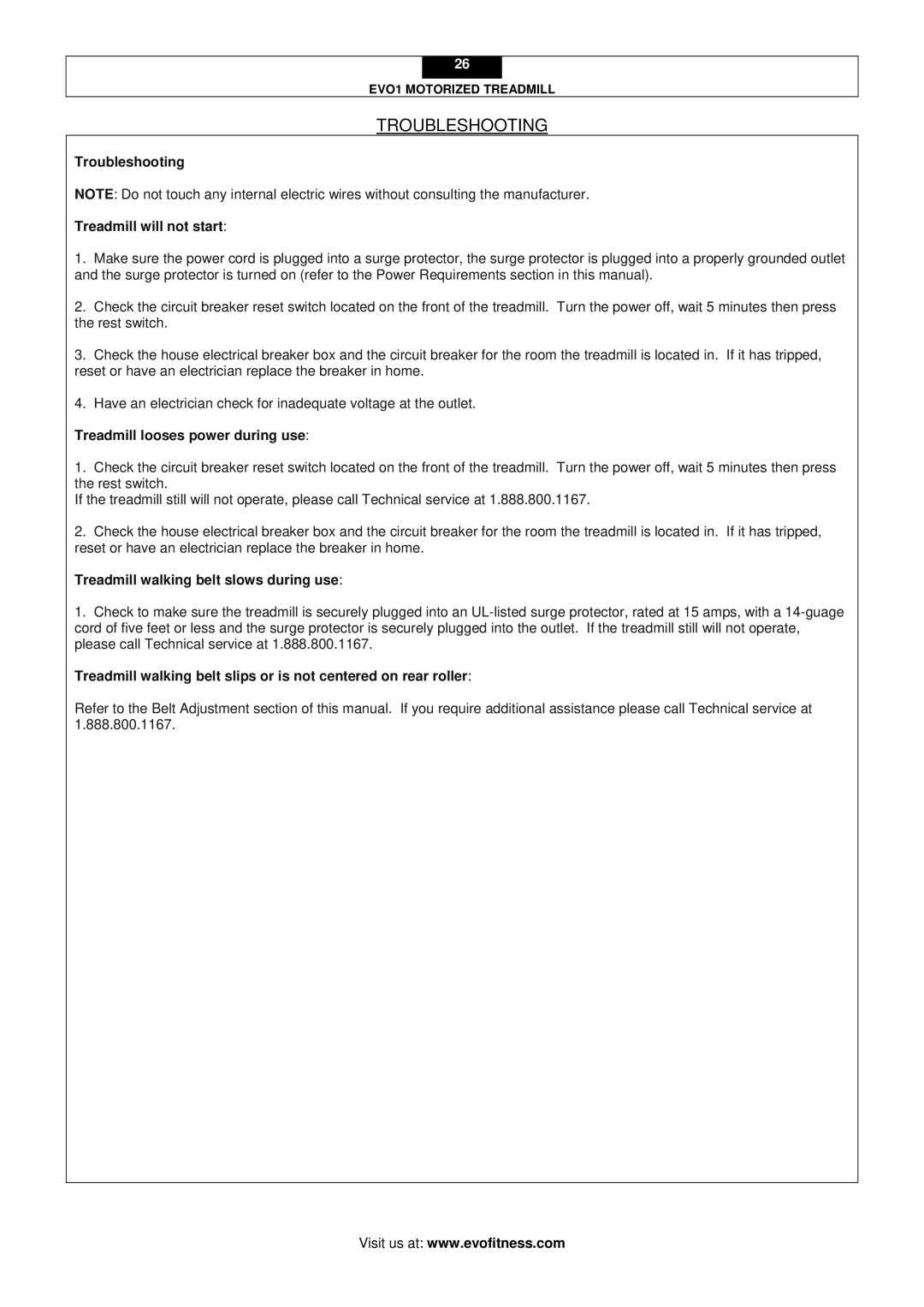 Evo Fitness EVO1 user manual Troubleshooting Treadmill will not start, Treadmill looses power during use 