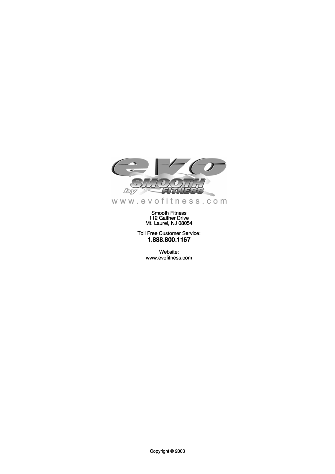 Evo Fitness EVO2 1.888.800.1167, Smooth Fitness 112 Gaither Drive Mt. Laurel, NJ, Toll Free Customer Service, Website 
