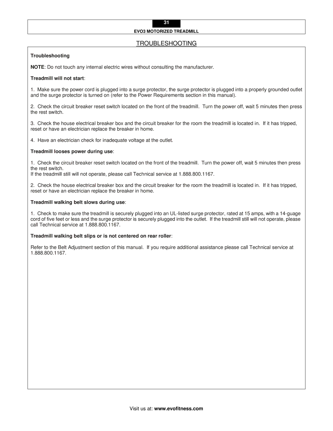 Evo Fitness EVO3 user manual Troubleshooting Treadmill will not start, Treadmill looses power during use 