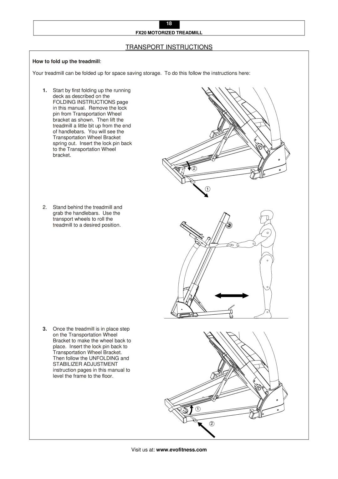 Evo Fitness FX20 user manual Transport Instructions, How to fold up the treadmill 