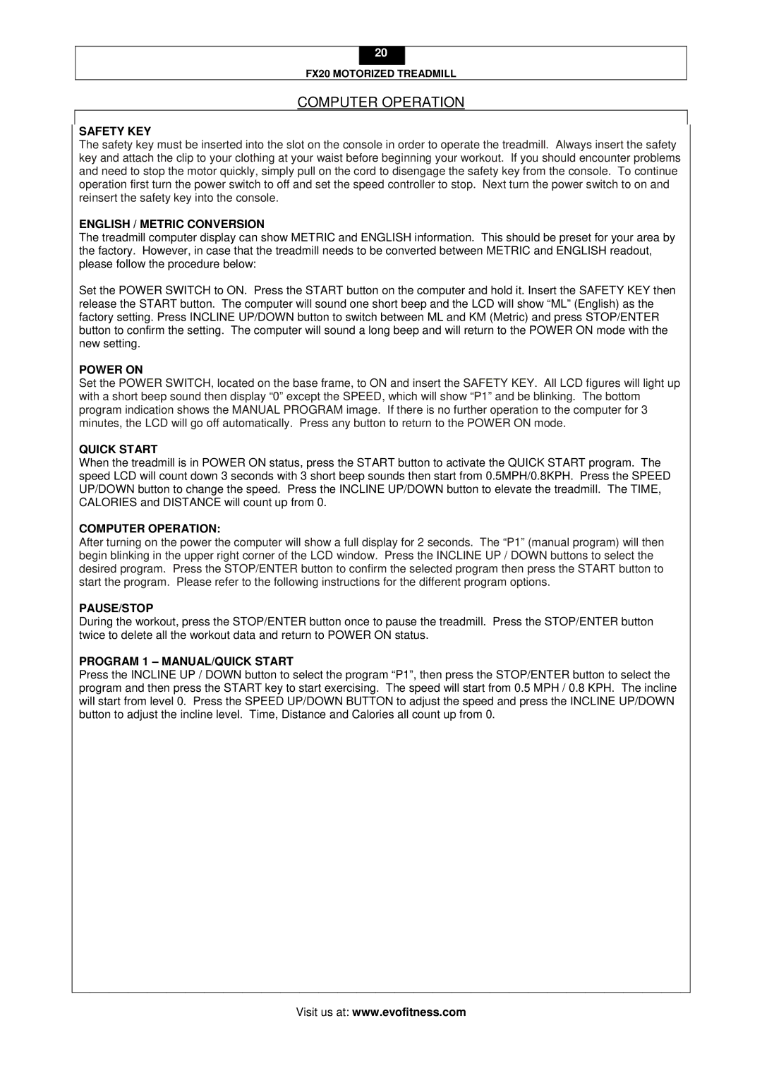 Evo Fitness FX20 user manual Safety KEY, English / Metric Conversion, Power on, Quick Start, Computer Operation, Pause/Stop 