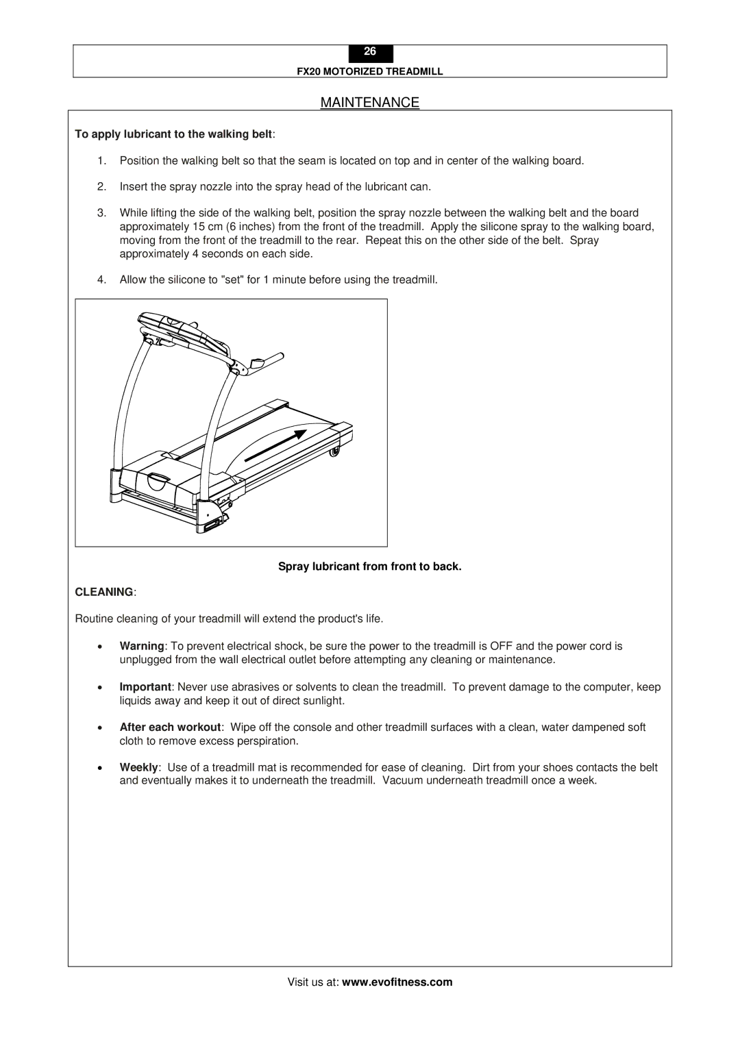 Evo Fitness FX20 user manual To apply lubricant to the walking belt, Cleaning 