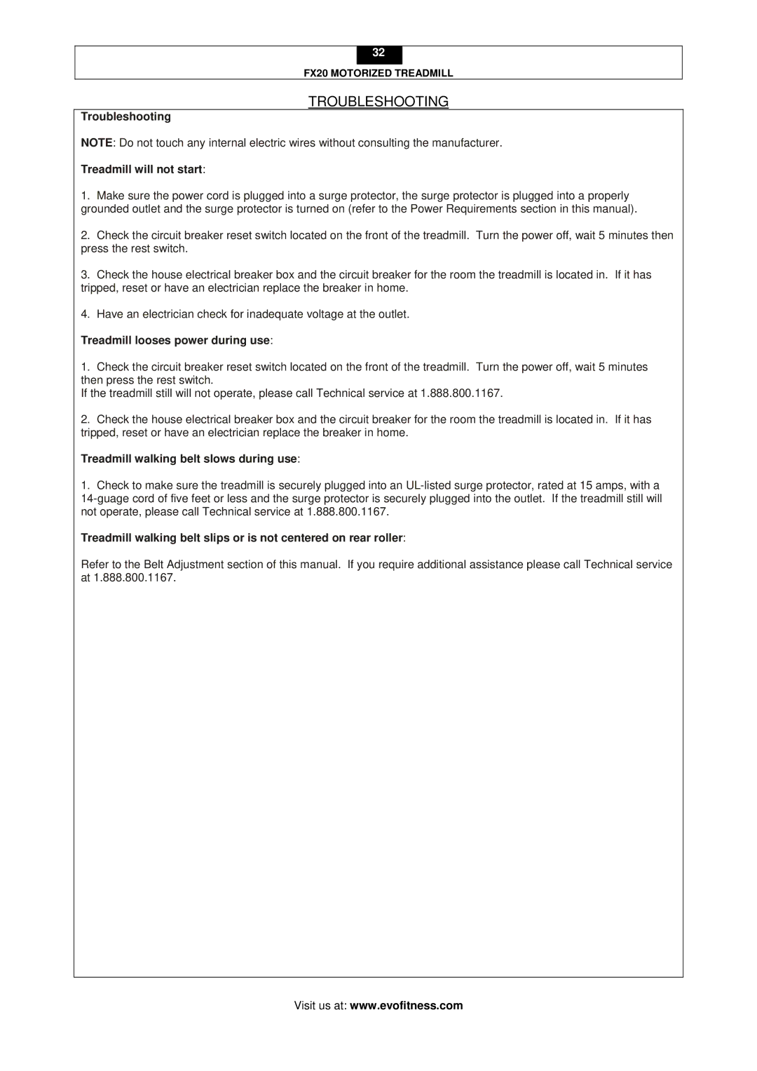 Evo Fitness FX20 user manual Troubleshooting Treadmill will not start, Treadmill looses power during use 