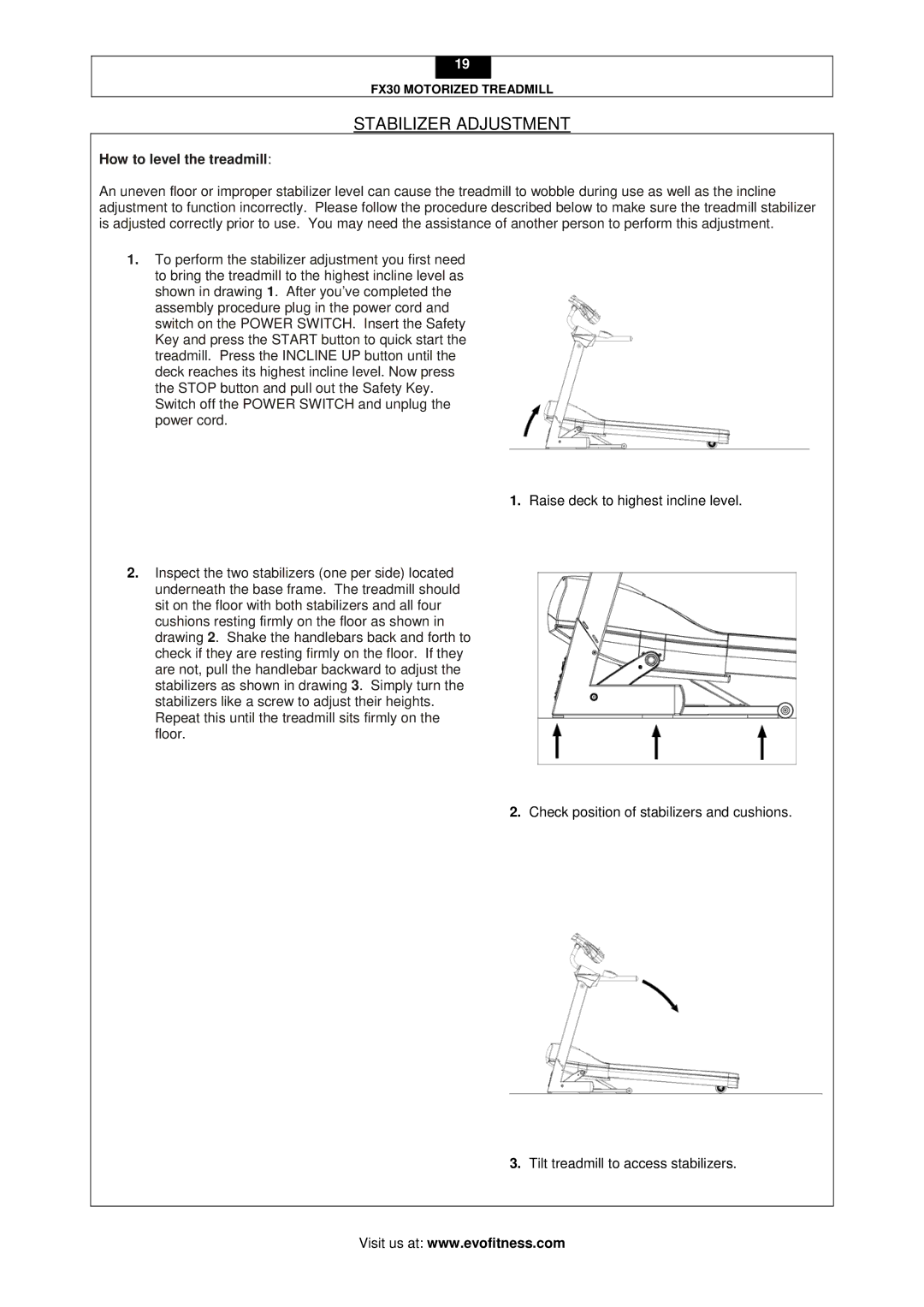 Evo Fitness FX30 user manual Stabilizer Adjustment, How to level the treadmill 