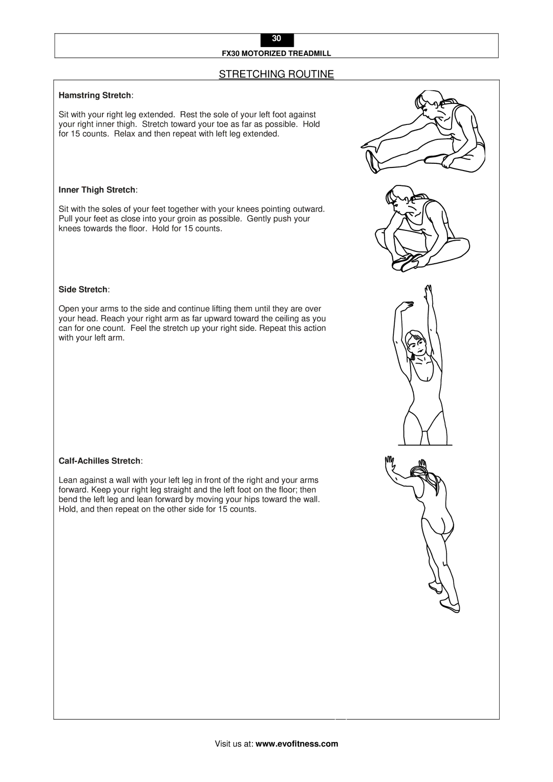 Evo Fitness FX30 user manual Hamstring Stretch, Inner Thigh Stretch, Side Stretch, Calf-Achilles Stretch 